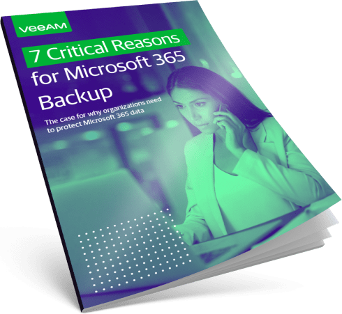 7 critical reasons for microsoft 365 backup