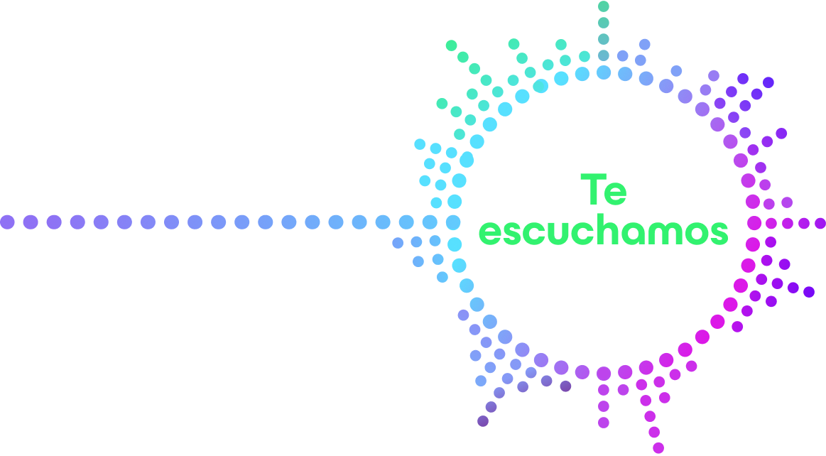 Te escuchamos